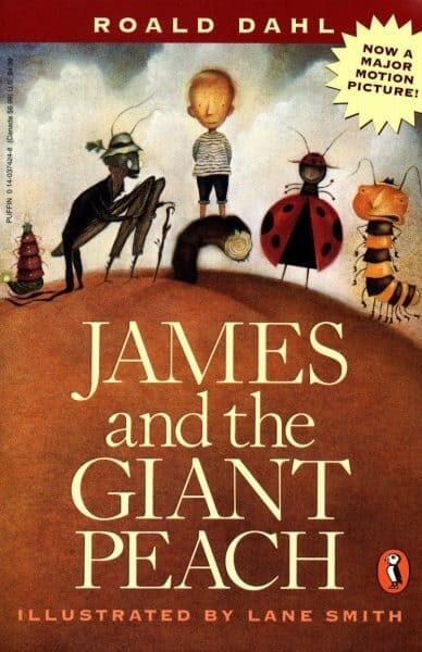 James and the Giant Peach – Roald Dahl