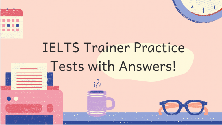 Download IELTS Trainer Practice Tests with Answers PDF miễn phí