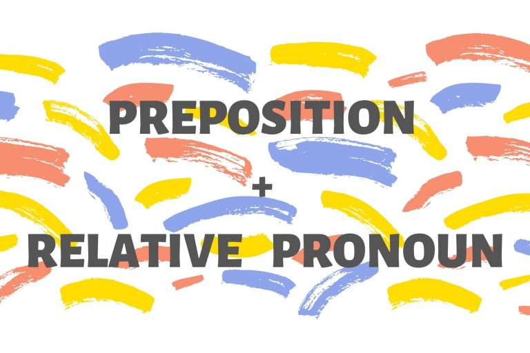 Cách dùng relative pronouns with prepositions/Mệnh đề quan hệ có giới từ