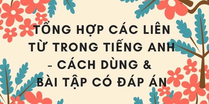 cách dùng liên từ trong tiếng anh